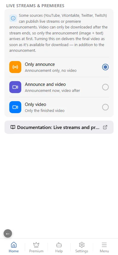 Three options for streams and premieres.